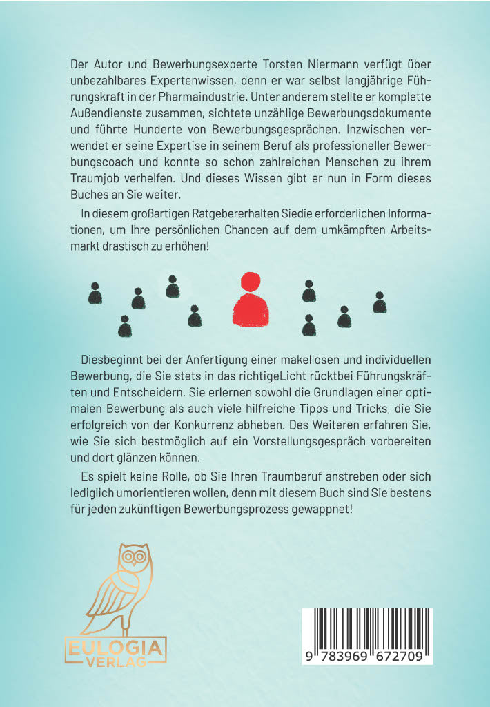 Der Bewerbungsführerschein: Schritt für Schritt die perfekte Bewerbung schreiben