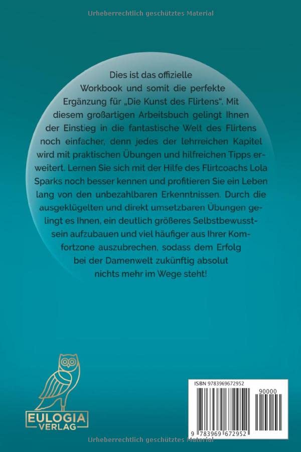 Die Kunst des Flirtens: Das Workbook