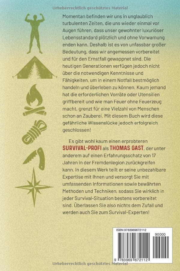 Survival für Anfänger: Das große Survival Buch für das Überleben in der Wildnis