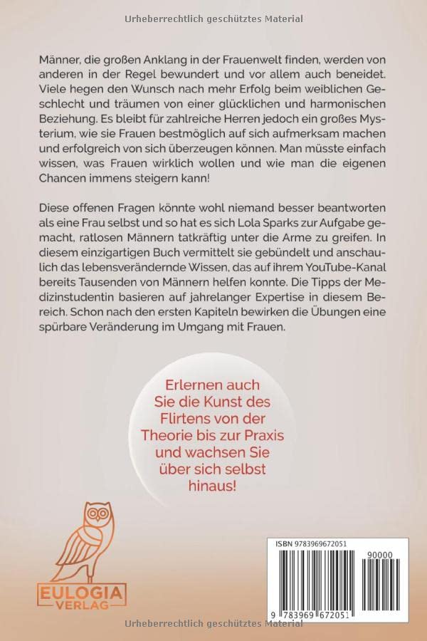 Die Kunst des Flirtens: Das ultimative Dating Buch für Männer