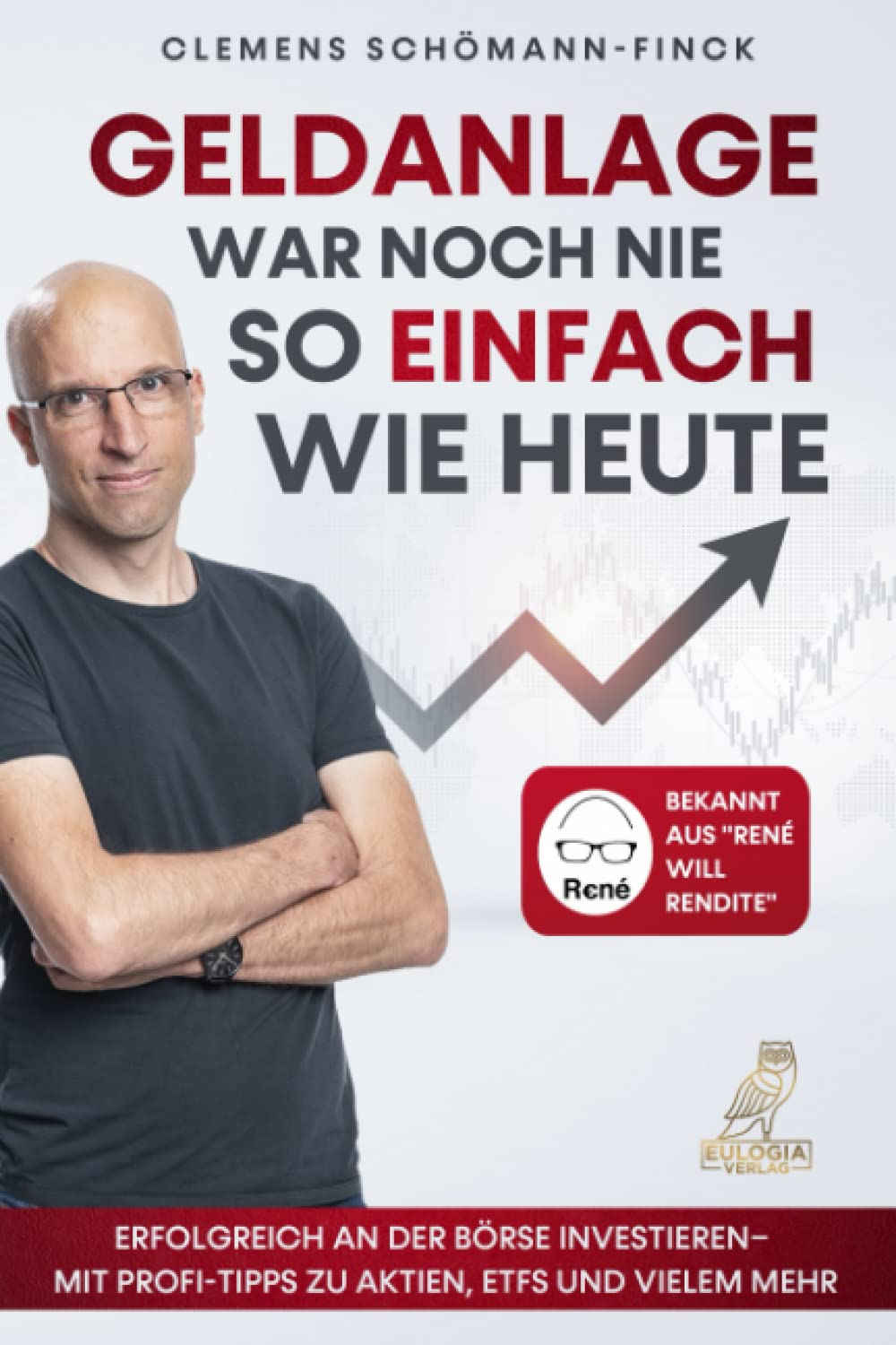 Geldanlage war noch nie so einfach wie heute: Erfolgreich an der Börse investieren