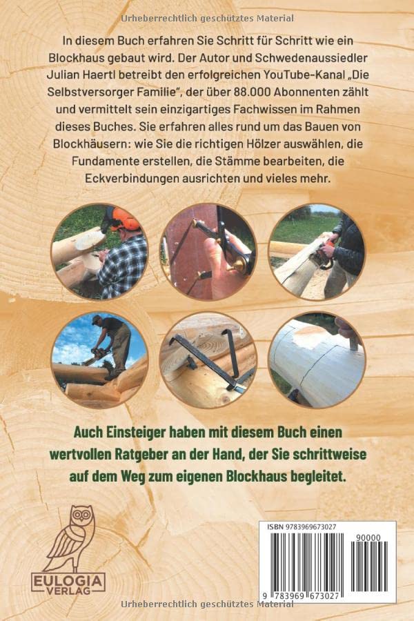 Blockhaus bauen: Schritt für Schritt das eigene Blockhaus selber bauen