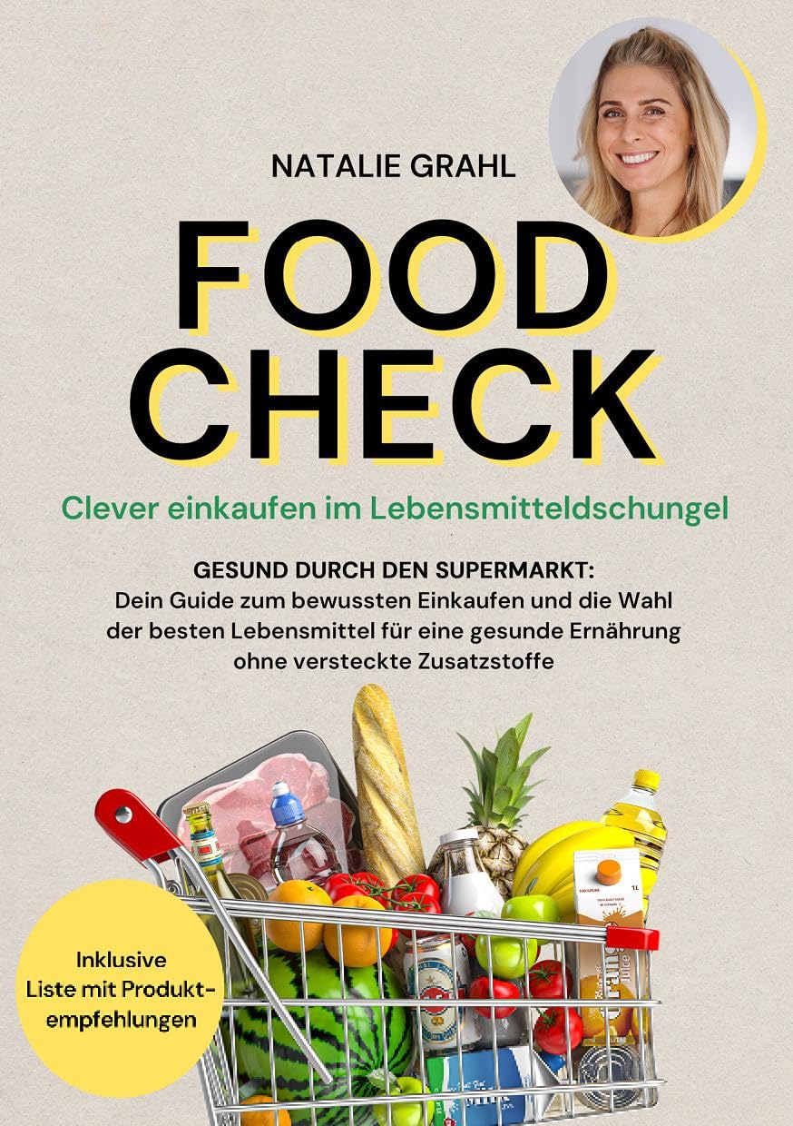 Food Check: Clever einkaufen im Lebensmitteldschungel