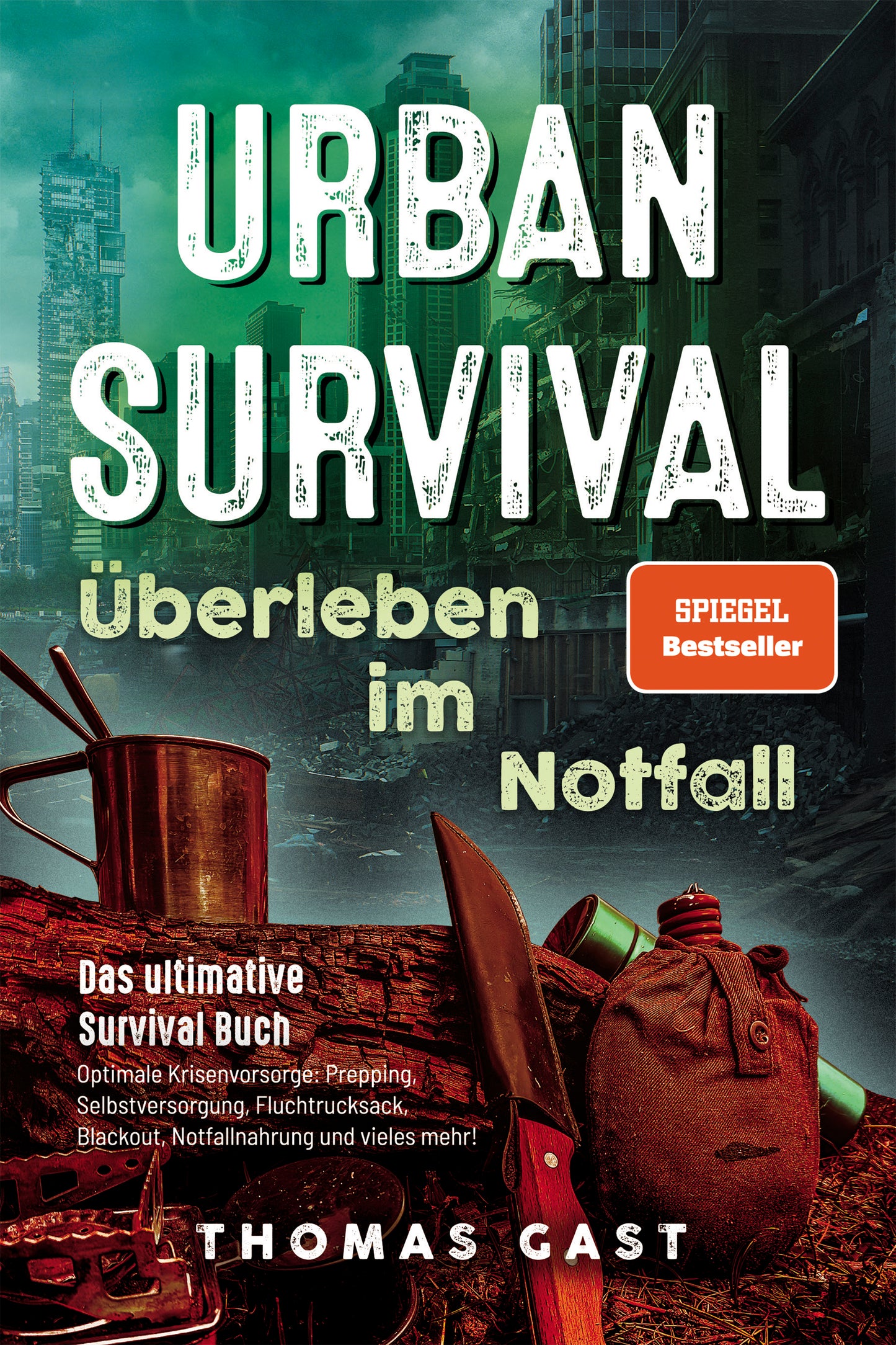 Urban Survival: Überleben im Notfall