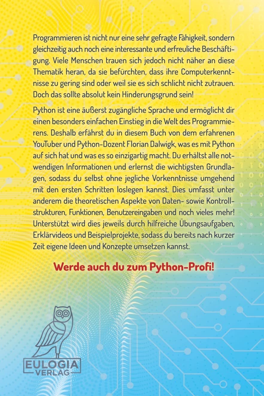 Python für Einsteiger: Programmieren lernen mit dem großen Python Buch