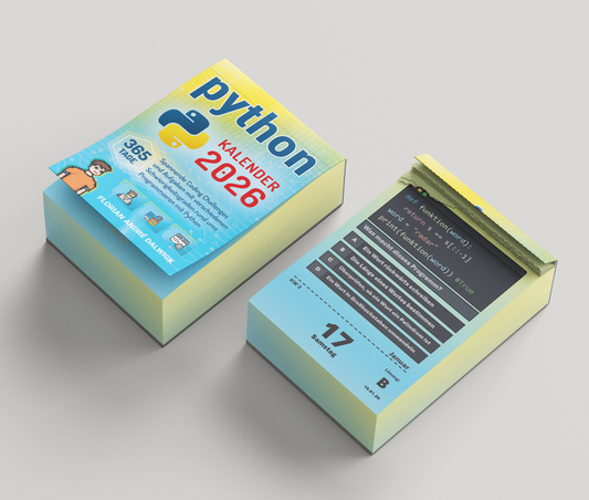 Python Kalender 2026: Der große Python Kalender – 365 spannende Python Fragen und Aufgaben für jeden Tag