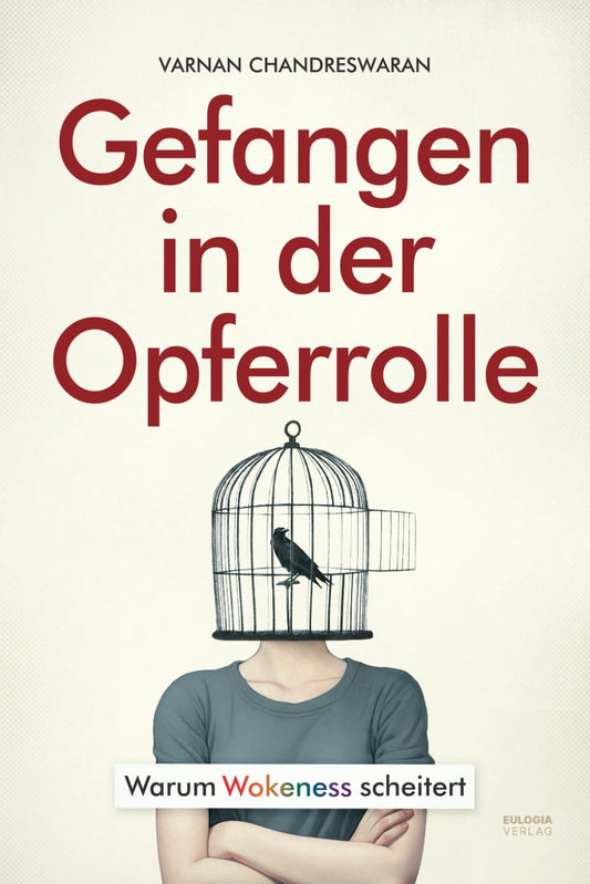 Gefangen in der Opferrolle: Warum Wokeness scheitert
